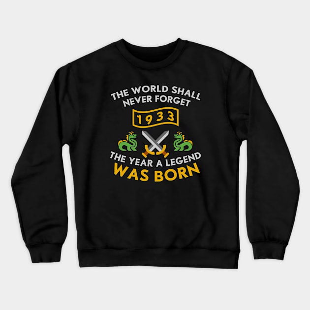 1933 The Year A Legend Was Born Dragons and Swords Design (Light) Crewneck Sweatshirt by Graograman